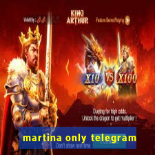 martina only telegram